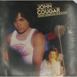 Пластинка John Cougar Mellencamp Nothin' Matters And What If It Did